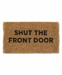 Budget 👍 Abbott Brown & Black 'Shut The Front Door' Coir Doormat For Home & Garden ⌛